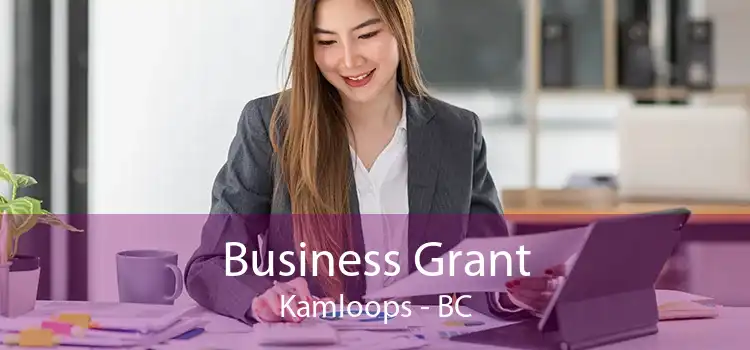 Business Grant Kamloops - BC